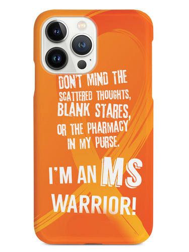 I'm an MS Warrior Multiple Sclerosis Case