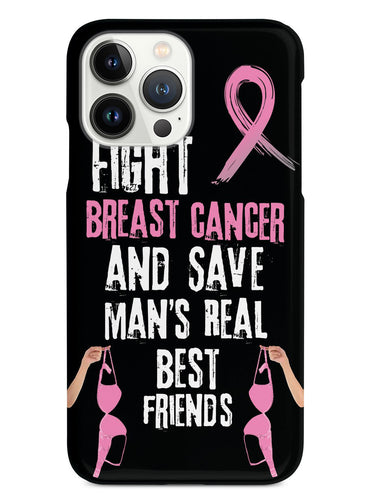 Fight Breast Cancer and Save Man's Real Best Friends Case