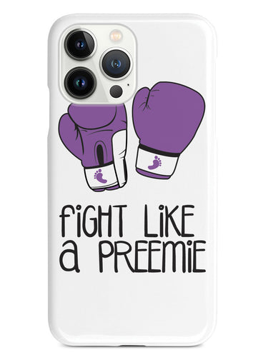 Fight Like a Preemie - Premature Baby Case