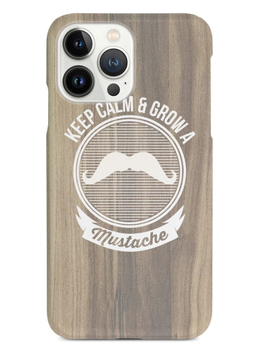 Keep Calm & Grow a Mustache Case