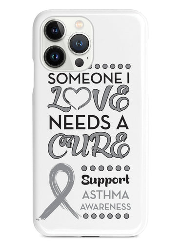 Someone I Love - Asthma Awareness Case