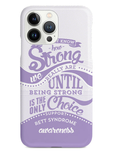 How Strong - Rett Syndrome Case