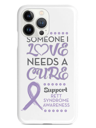 Someone I Love - Rett Syndrome Case