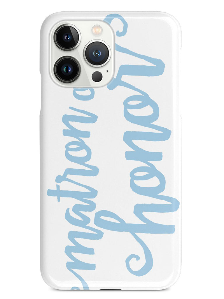 Matron of Honor - Light Blue Case – InspiredCases