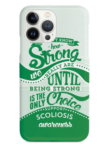 Scoliosis Awareness - How Strong Case