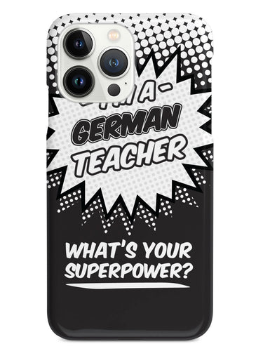 German Teacher - What's Your Superpower? Case