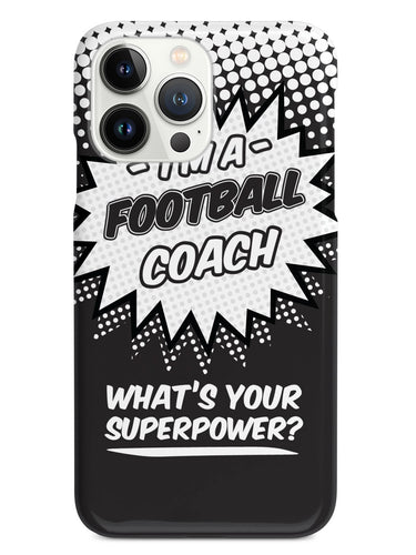 Football Coach - What's Your Superpower? Case