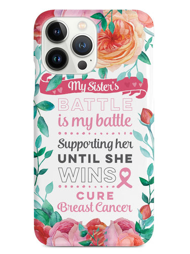 My Sister's Battle - Breast Cancer Awareness Case