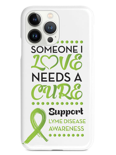 Lyme Disease - Someone I Love Case