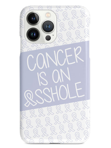 Cancer Is An Asshole - Periwinkle Case