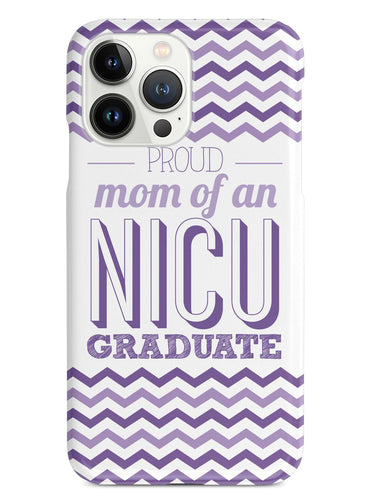 Proud Mom - NICU Graduate - Purple Case