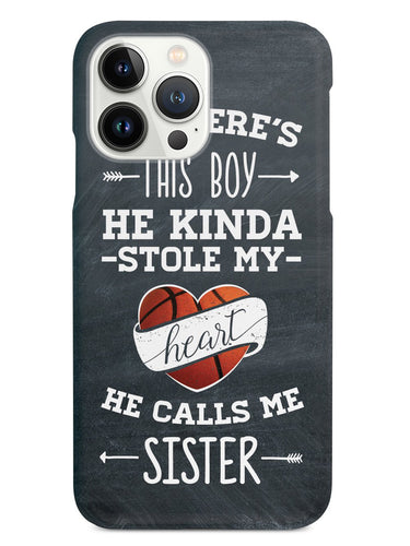 So there's this Boy - Basketball Player - Sister Case