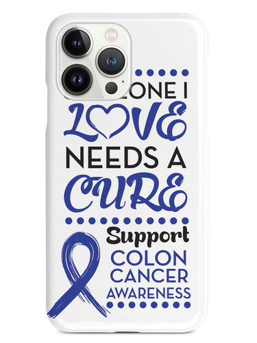 Colon Cancer - Someone I Love Case