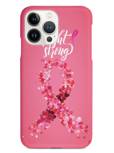 Fight Strong - Breast Cancer Awareness - Black Case