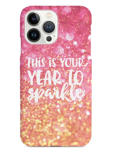 This is your Year to Sparkle - Pink and Gold Case